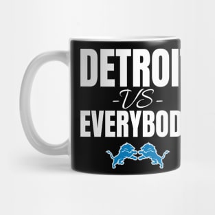 Detroit vs Everybody Mug